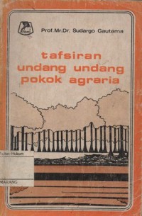 TAFSIRAN UNDANG-UNDANG POKOK AGRARIA