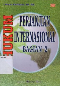 HUKUM PERJANJIAN INTERNASIONAL BAGIAN 2