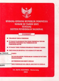 UNDANG-UNDANG REPUBLIK INDONESIA NOMOR 20 TAHUN 2003 TENTANG SISTEM PENDIDIKAN NASIONAL