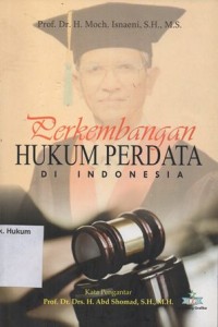 PERKEMBANGAN HUKUM PERDATA DI INDONESIA