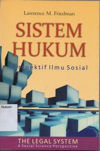 SISTEM HUKUM : PERSPEKTIF ILMU SOSIAL