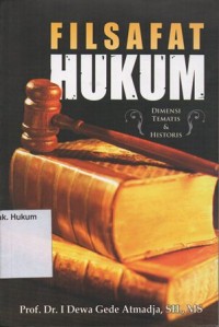 FILSAFAT HUKUM (DIMENSI TEMATIS & HISTORIS)