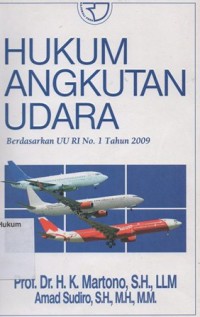 HUKUM ANGKUTAN UDARA BERDASARKAN UU RI NO. 1 TAHUN 2009