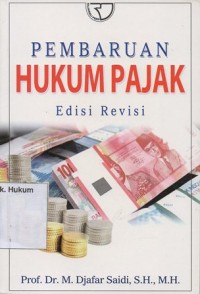 PEMBARUAN HUKUM PAJAK (Edisi Revisi)