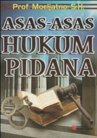 ASAS- ASAS HUKUM PIDANA