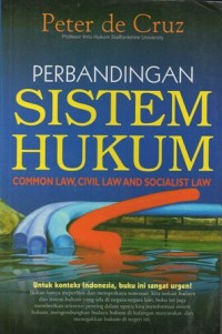 PERBANDINGAN SISTEM HUKUM COMMON LAW, CIVIL LAW AND SOCIALIST LAW