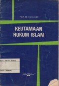 KEUTAMAAN HUKUM ISLAM