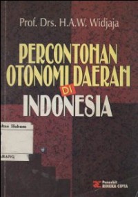PERCONTOHAN OTONOMI DAERAH DI INDONESIA