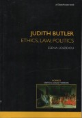 JUDITH BUTLER : ETHICS, LAW, POLITICS