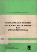 HUKUM JAMINAN DI INDONESIA ,POKOK-POKOK HUKUM JAMINAN DAN PERORANGAN