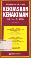 UNDANG-UNDANG KEKUASAAN KEHAKIMAN (UU NO.4 TH. 2004)