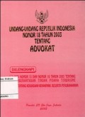 UNDANG-UNDANG REPUBLIK INDONESIA NOMOR 18 TAHUN 2003 TENTANG ADVOKAT