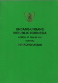 UNDANG-UNDANG REPUBLIK INDONESIA NOMOR 25 TAHUN 1992 TENTANG PERKOPERASIAN