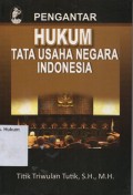 PENGANTAR HUKUM TATA USAHA NEGARA INDONESIA