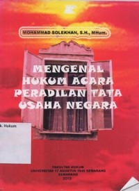 MENGENAL HUKUM ACARA PERADILAN TATA USAHA NEGARA