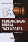 Perbandingan Hukum Tata Negara (Filsafat, Teori dan Praktik)