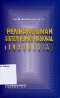 PEMBANGUNAN SISTEM HUKUM NASIONAL (INDONESIA)