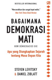Image of BAGAIMANA DEMOKRASI MATI= How Democracies Die