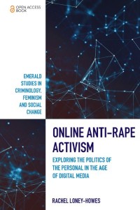 Image of Online Anti-Rape Activism: Exploring the Politics of the Personal in the Age of Digital Media
