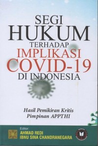 Image of SEGI HUKUM TERHADAP IMPLIKASI COVID-19 DI INDONESIA