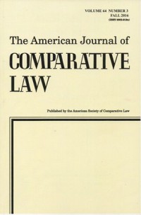 Image of THE AMERICAN JOURNAL OF COMPARATIVE LAW VOL.LXIV, NO.3, FALL 2016