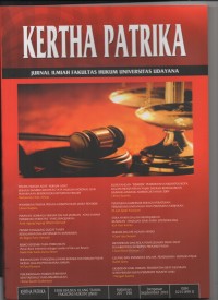 KERTHA PARTIKA JURNAL ILMIAH FAKULTAS HUKUM UNIVERSITAS UDAYANA, EDISI KHUSUS UALANG TAHUN FAKULTAS HUKUM UNUD