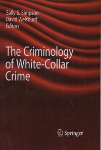 Image of THE CRIMINOLOGY OF WHITE COLLAR CRIME
