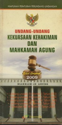 UNDANG-UNDANG KEKUASAAN KEHAKIMAN DAN MAHKAMAH AGUNG