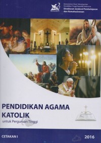 Image of PENDIDIKAN AGAMA KATOLIK UNTUK PERGURUAN TINGGI