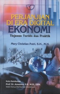 Image of Perjanjian Di Era Digital Ekonomi Tinjauan Yuridis dan Praktik