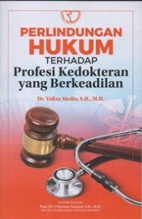 Image of Perlindungan Hukum Terhadap Profesi Kedokteran yang Berkeadilan