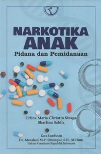 Narkotika Anak Pidana dan Pemidanaan