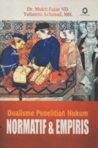 Image of Dualisme Penelitian Hukum Normatif & Empiris