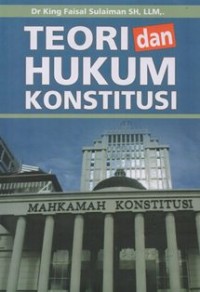 Teori dan Hukum Konstitusi