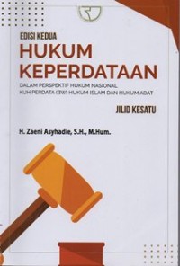 Hukum Keperdataan Dalam Prespektif Hukum Nasional KUH Perdata (BW) Hukum Islam dan Hukum Adat