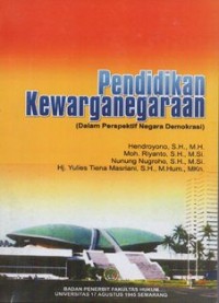 PENDIDIKAN KEWARGANEGARAAN (DALAM PERSPEKTIF NEGARA DEMOKRASI)