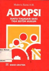 Image of ADOPSI:SUATU TINJAUAN DARI TIGA SISTEM HUKUM