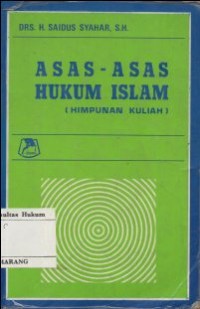 Image of ASAS-ASAS HUKUM ISLAM (HIMPUNAN-KULIAH)