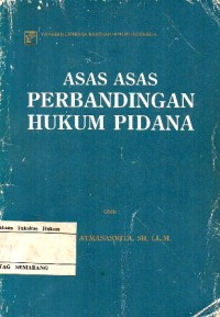 ASAS-ASAS PERBANDINGAN HUKUM PIDANA