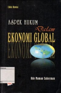 ASPEK HUKUM DALAM EKONOMI GLOBAL