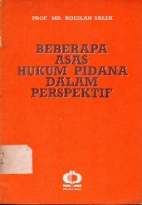 Image of BEBERAPA ASAS HUKUM PIDANA DALAM PERSPEKTIF