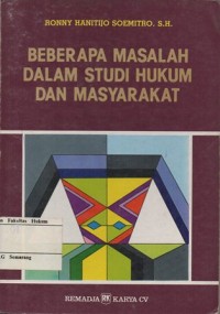 Image of BEBERAPA MASALAH DALAM STUDI HUKUM DAN MASYARAKAT