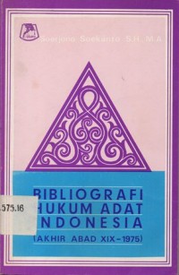 Image of BIBLIOGRAFI HUKUM ADAT INDONESIA (AKHIR ABAD XIX-1975)