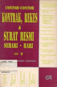 CONTOH-CONTOH KONTRAK, REKES DAN SURAT RESMI SEHARI-HARI JILID 9