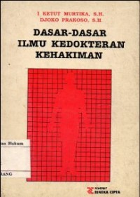 DASAR DASAR ILMU KEDOKTERAN KEHAKIMAN