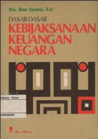 Image of DASAR-DASAR KEBIJAKSANAAN KEUANGAN NEGARA
