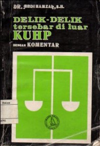 Image of DELIK TERSEBAR DILUAR KUHP DENGAN KOMENTAR