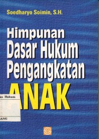 Image of HIMPUNAN DASAR HUKUM PENGANGKATAN ANAK