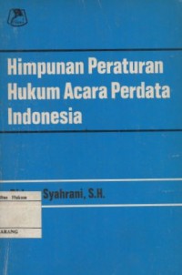 Image of HIMPUNAN PERATURAN HUKUM ACARA PERDATA INDONESIA