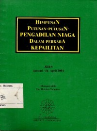 Image of HIMPUNAN PUTUSAN PENGADILAN NIAGA DALAM PERKARA KEPAILITAN JILID 8 : JANUARI s/d APRIL 2001